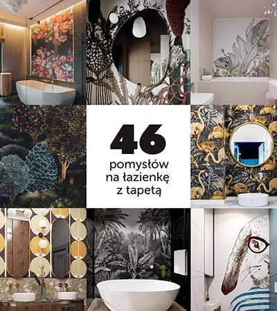 okładka wpisu - 46 pomysłów na łazienkę z tapetą