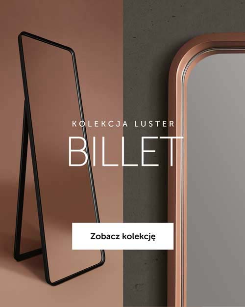 Kolekcja luster BILLET