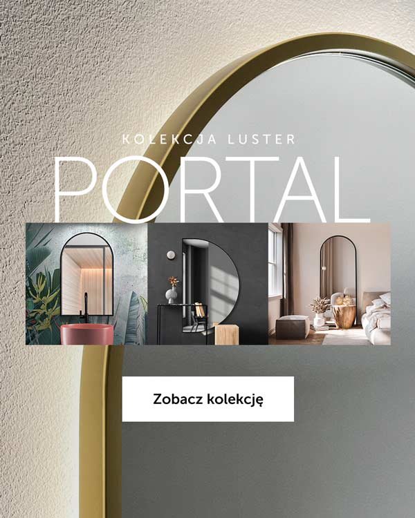 Kolekcja luster PORTAL
