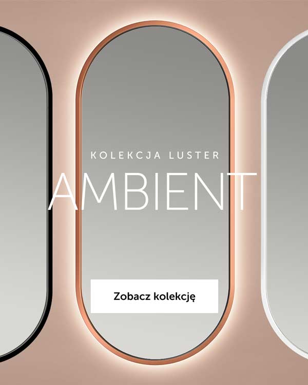Kolekcja luster AMBIENT